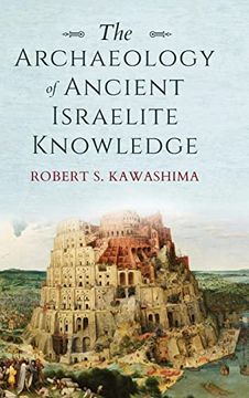 portada Archaeology of Ancient Israelite Knowledge (Biblical Literature) (in English)