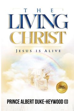 portada The Living Christ: Jesus Is Alive (en Inglés)