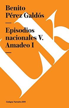 portada Episodios nacionales V. Amadeo I (Spanish Edition)