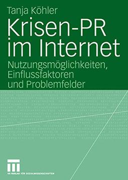 portada Krisen-Pr im Internet: Nutzungsmöglichkeiten, Einflussfaktoren und Problemfelder (in German)