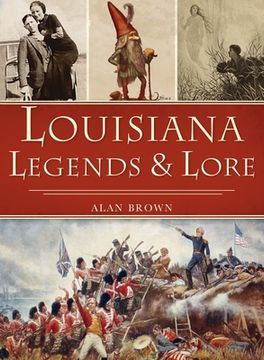 portada Louisiana Legends and Lore (en Inglés)