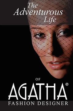 portada the adventurous life of agatha: fashion designer (en Inglés)