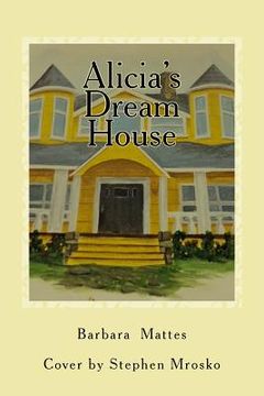 portada Alicia's Dream House (in English)
