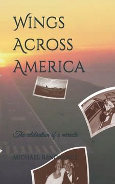 portada Wings Across America: The celebration of a miracle (en Inglés)