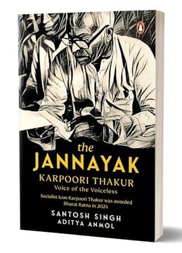 portada The Jannayak Karpoori Thakur: Voice of the Voiceless (en Inglés)