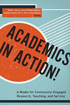 portada Academics in Action! A Model for Community-Engaged Research, Teaching, and Service (en Inglés)