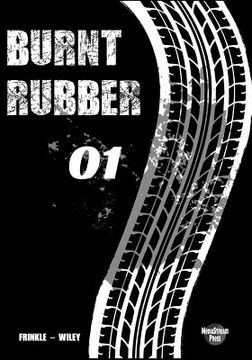 portada Burnt Rubber: 01 - Caught in the Headlights (in English)