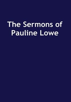 portada The Sermons of Pauline Lowe (en Inglés)