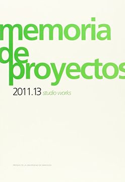 portada Memoria De Proyectos 2011.13 (Textos Docentes)