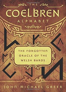 portada The Coelbren Alphabet: The Forgotten Oracle of the Welsh Bards