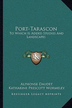 portada port-tarascon: to which is added studies and landscapes