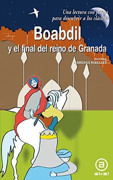 portada Boabdil Y El Final Del Reino De Granada
