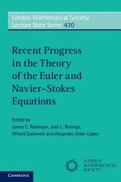 portada Recent Progress in the Theory of the Euler and Navier–Stokes Equations (London Mathematical Society Lecture Note Series) (in English)
