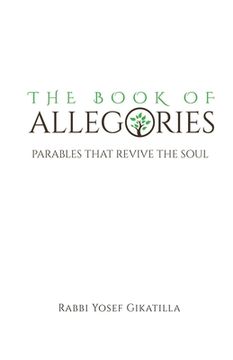 portada The Book of Allegories: Parables That Revive The Soul (en Inglés)