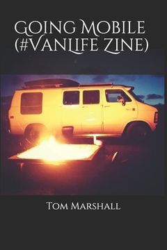 portada Going Mobile (#VanLife Zine) (en Inglés)