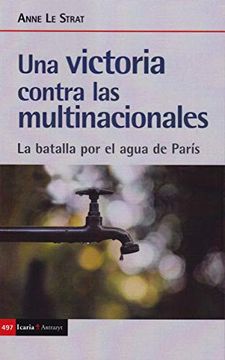 portada Una Victoria Contra las Multinacionales: La Batalla por el Agua de Paris: 497 (Antrazyt)