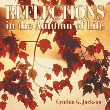 portada reflections in the autumn of life (en Inglés)