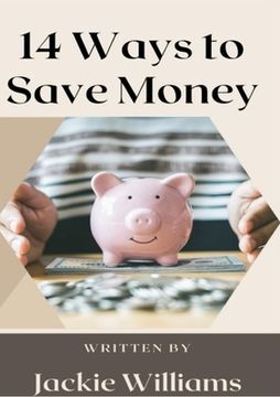 portada 14 Ways to Save Money (en Inglés)