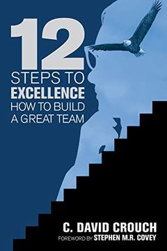 portada 12 Steps to Excellence: How to Build a Great Team 