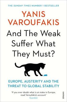 portada And the Weak Suffer What They Must?: Europe, Austerity and the Threat to Global Stability (en Inglés)