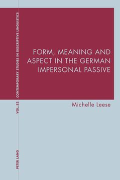 portada Form, Meaning and Aspect in the German Impersonal Passive (in English)