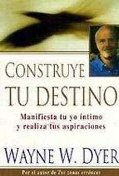 portada CONSTRUYE TU DESTINO / MANIFEST YOUR DESTINY