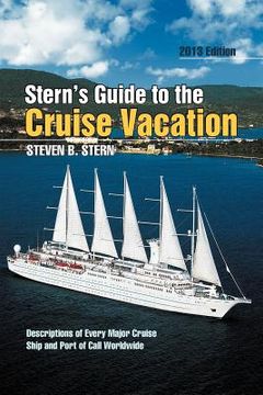 portada stern's guide to the cruise vacation: 2013 edition