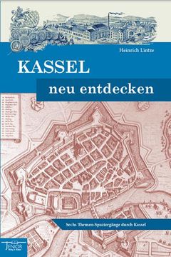 portada Kassel neu Entdecken (en Alemán)