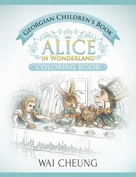 portada Georgian Children's Book: Alice in Wonderland (English and Georgian Edition) (en Inglés)