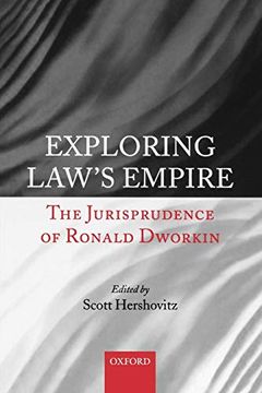 portada Exploring Law's Empire: The Jurisprudence of Ronald Dworkin (in English)