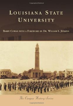 portada Louisiana State University (Campus History) (en Inglés)