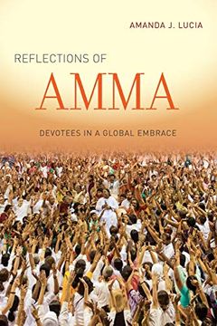 portada Reflections of Amma: Devotees in a Global Embrace (en Inglés)