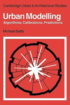 portada Urban Modelling: Algorithms, Calibrations, Predictions (in English)