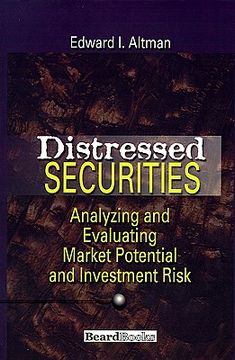 portada distressed securities: analyzing and evaluating market potential and investment risk (en Inglés)