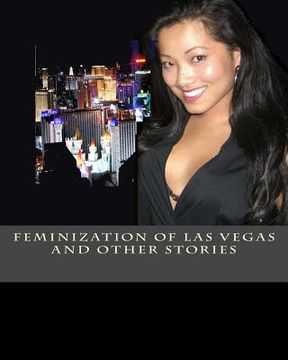 portada Feminization of Las Vegas and Other Stories (en Inglés)