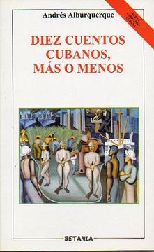 portada Diez cuentos cubanos, mas o menos