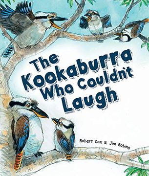 portada The Kookaburra who Couldn'T Laugh (in English)