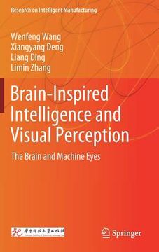 portada Brain-Inspired Intelligence and Visual Perception: The Brain and Machine Eyes (in English)