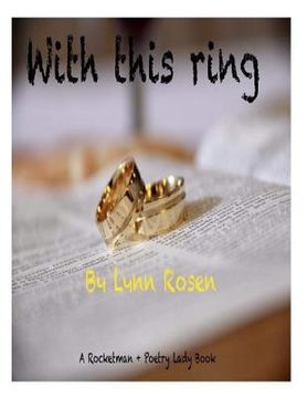 portada With This Ring: A Rocketman+ Poetry Lady book (en Inglés)