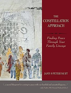portada The Constellation Approach Finding Peace Through Your Family Lineage 