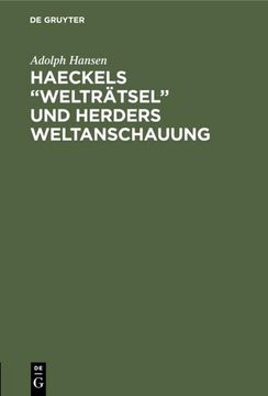 portada Haeckels¿ Welträtsel¿ Und Herders Weltanschauung (en Alemán)