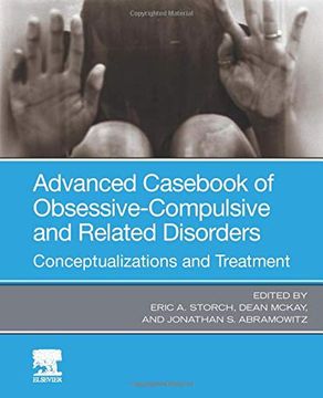 portada Advanced Cas of Obsessive-Compulsive and Related Disorders: Conceptualizations and Treatment (en Inglés)
