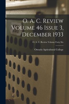 portada O. A. C. Review Volume 46 Issue 3, December 1933 (en Inglés)