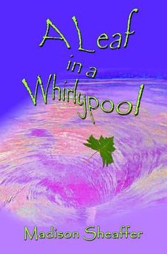 portada A Leaf in a Whirlypool (in English)