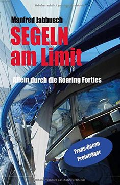 portada Am Limit Segeln: Alleine Durch die Roaring Forties (en Alemán)