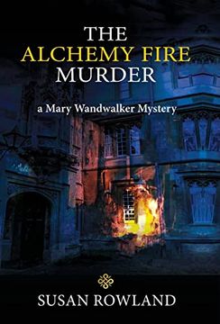 portada The Alchemy Fire Murder: A Mary Wandwalker Mystery (in English)