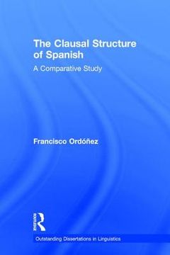 portada the clausal structure of spanish: a comparative study