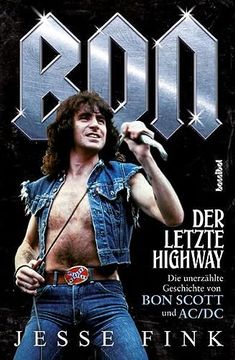portada Bon - der Letzte Highway (Die Unerzählte Geschichte von bon Scott und Ac/Dc) (Musiker-Biographie) (in German)
