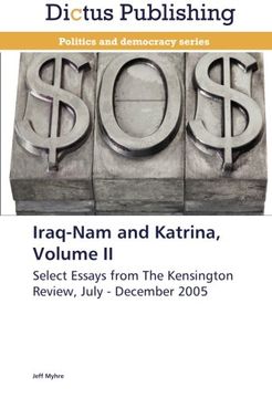 portada Iraq-Nam and Katrina, Volume II: Select Essays from The Kensington Review, July - December 2005