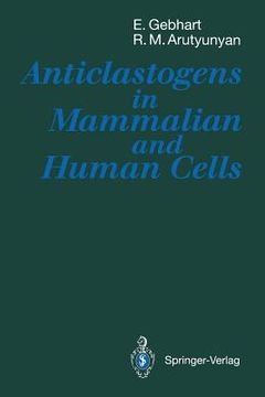 portada anticlastogens in mammalian and human cells (en Inglés)
